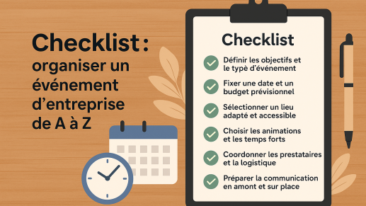 Checklist : organiser un événement d’entreprise de A à Z